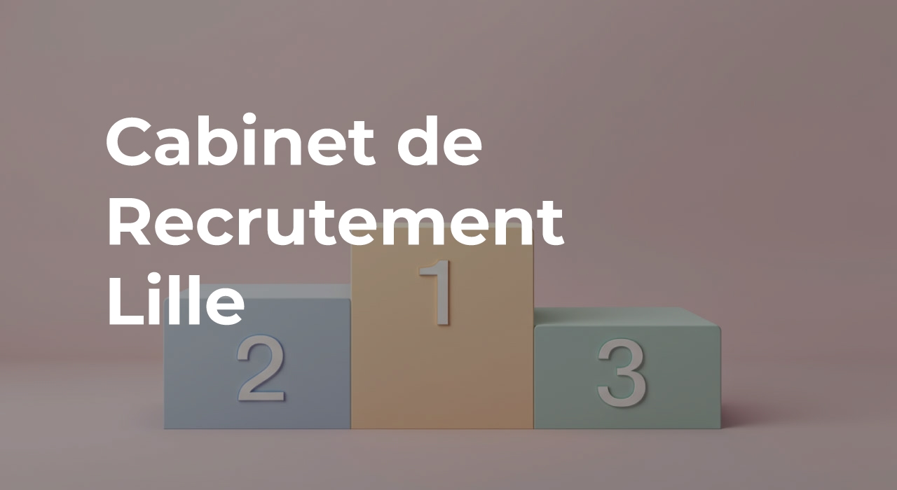 meilleur cabinet recrutement lille