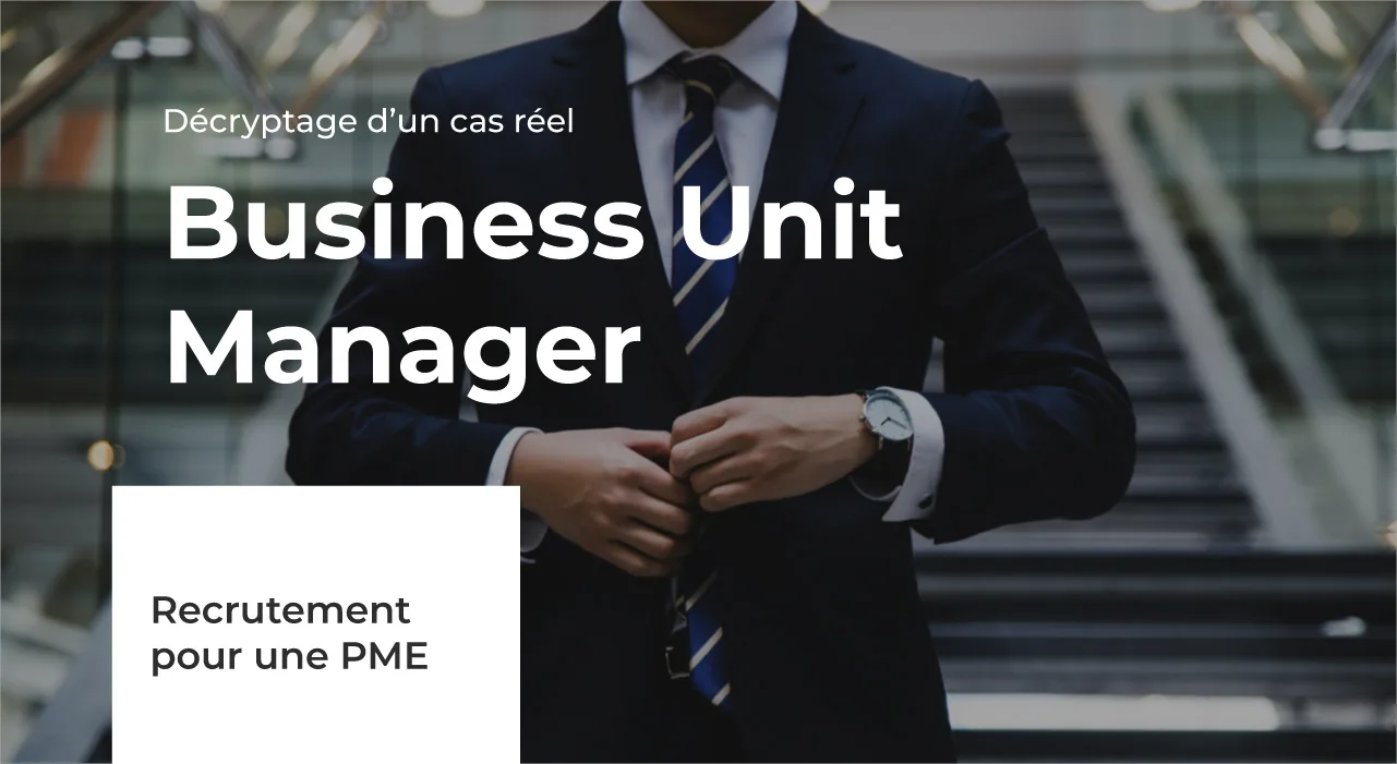 recrutement business unit manager