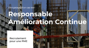 recrutement responsable amelioration continue